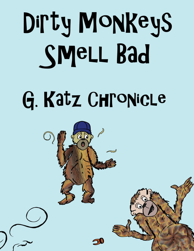 Dirty Monkeys Smell Bad Book Cover