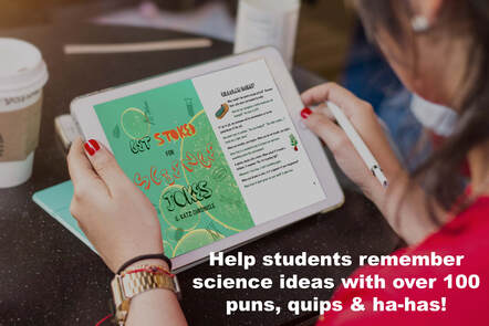 Help students remember science ideas with over 100 puns, quips & ha-has!